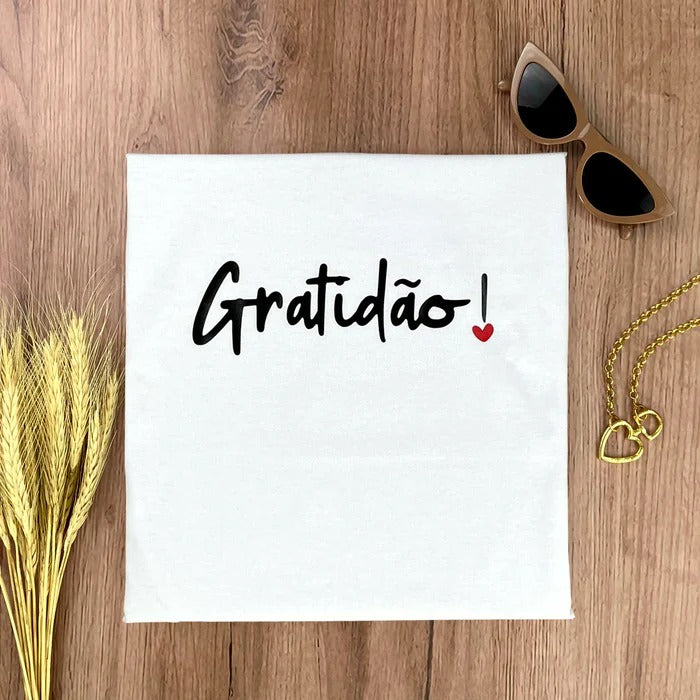 Camiseta Feminina Branca Gratidão!
